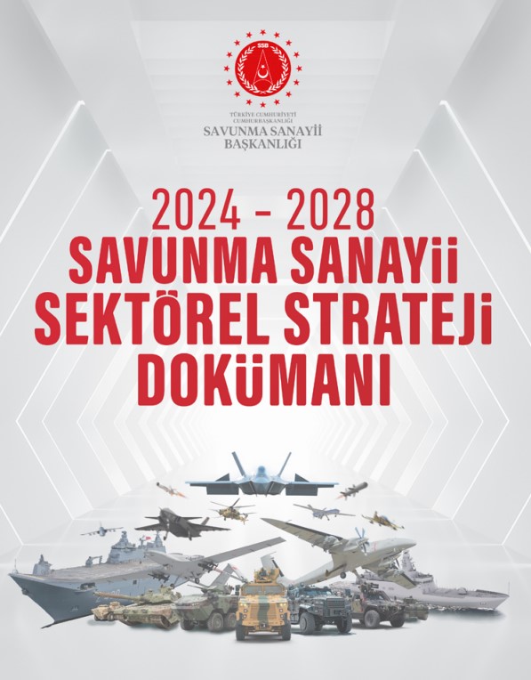 2024-2028 SAVUNMA SANAYİ SEKTÖREL STRATEJİ DOKÜMANI